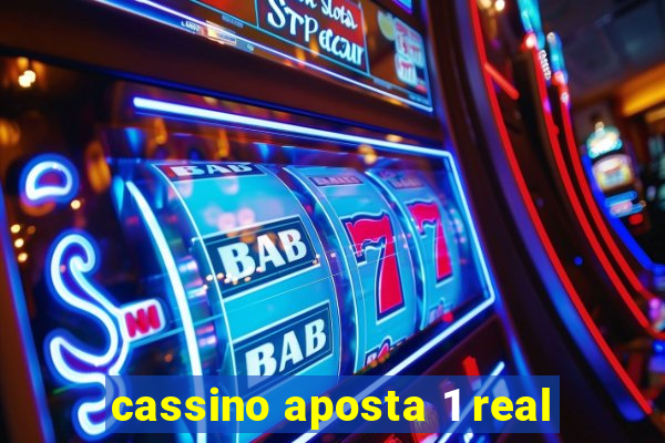 cassino aposta 1 real